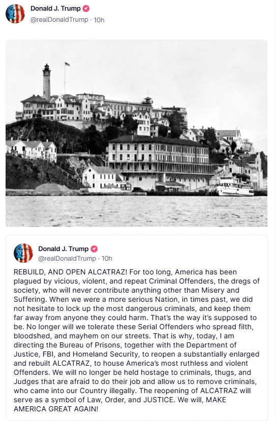 Trump Reopens Alcatraz For ‘Ruthless and Violent Offenders’ 1 President Donald Trump reopens Alcatraz post on Truth Social. (Image Source: Truth Social @realDonaldTrump)